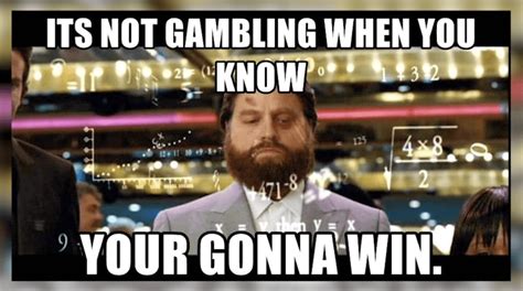 Top 10 Hilarious Gambling Memes You’ll Relate To .
